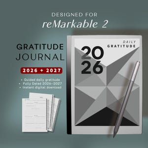 May include: A digital gratitude journal designed for reMarkable 2. The cover displays "2026" and "2027" in large numbers. The journal includes guided daily gratitude prompts and is fully dated for 2026-2027. A stylus pen rests on the side.