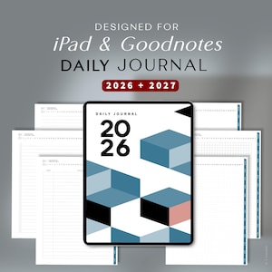 May include: A digital daily journal for iPad and Goodnotes, featuring a geometric design with blue, black, and coral accents. The journal is for the years 2026 and 2027, with various page layouts visible.