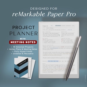 Peut inclure: Un planificateur de projet numérique avec des notes de réunion, conçu pour reMarkable Paper Pro. L'image montre une tablette avec un stylet, une pile de pages de planificateur et les mots "Project Planner" et "Meeting Notes". Le planificateur comprend 15 projets détaillés.