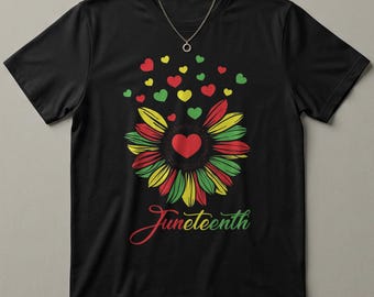 Juneteenth 1865 T-Shirt Sunflower Hearts Afro Rasta Colors Black History Pride Tee Freedom Day Gift African American Shirt Black Excellence