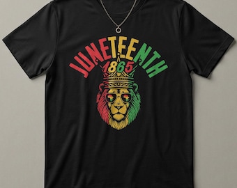 Juneteenth 1865 T-Shirt Lion Crown Afro Rasta Colors Black History Pride Tee Freedom Day Gift African American Shirt Black Excellence