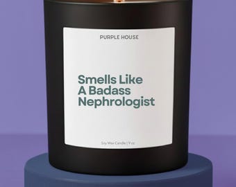 Nephrologist Doctor Gift Candle For Medical Worker Gift For Husband For Birthday and Christmas Gift