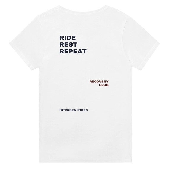 Between Rides Cycling T-Shirt, Recovery Club Tee, Ride Rest Repeat Shirt, Road Cyclist Gift