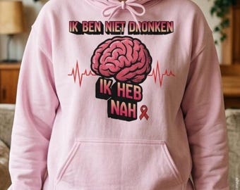 Holländsk stroke-återhämtningströja, "Inte berusad, strokeöverlevare", NAH-medvetenhetströja, gåva holländsk mamma, fru, strokekrigare