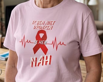 Holländsk stroke-återhämtning T-shirt, "Inte berusad, strokeöverlevare", NAH-medvetenhetströja, gåva holländsk mamma, Beroerte, holländsk fru strokekrigare