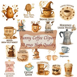 Pode incluir: Uma coleção de ilustrações em aquarela com temas de café. As imagens incluem xícaras de café com rostos, grãos de café e máquinas de café, com texto como "Funny Coffee Clipart" e "50 pngs High Quality".