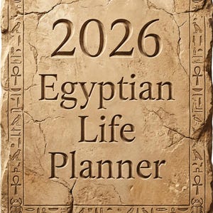 May include: A beige stone-like planner cover with the text "2026 Egyptian Life Planner" carved into it. The cover features Egyptian hieroglyphs and a winged sun disc design. The planner is designed to look like an ancient artifact.