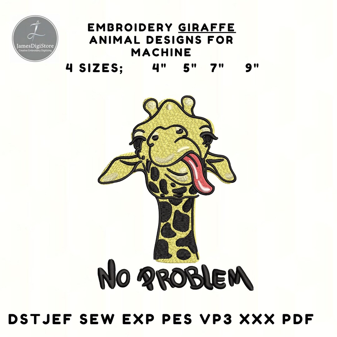 Giraffe Embroidery Design | "no Problem" Animal Stitch (4-9 Inch, PDF ...