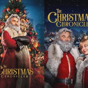 May include: Movie posters for "The Christmas Chronicles" and "The Christmas Chronicles 2" feature Santa Claus in a red coat with a fur trim. The first poster shows Santa in front of a Christmas tree. The second poster shows Santa with a woman.