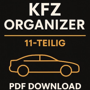 May include: Black background with the words "PREMIUM KFZ ORGANIZER" in white and gold. Below the text is "11-TEILIG" and a gold outline of a car. The words "PDF DOWNLOAD" are at the bottom.