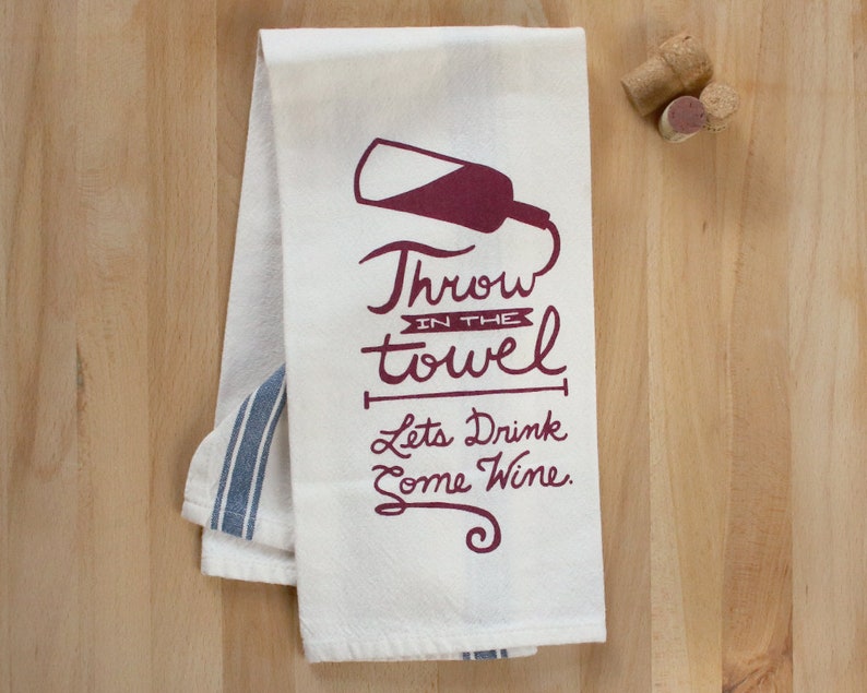 KITCHEN DISH TOWEL Wine Drinkers Surrender Screenprinted Kitchen Dry Wine Tea Towel Flour Sac Towel image 1