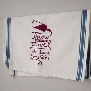 KITCHEN DISH TOWEL Wine Drinkers Surrender Screenprinted Kitchen Dry Wine Tea Towel Flour Sac Towel image 4