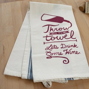 KITCHEN DISH TOWEL Wine Drinkers Surrender Screenprinted Kitchen Dry Wine Tea Towel Flour Sac Towel image 2