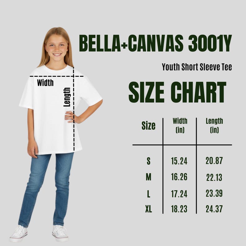 May include: A young person wearing a white short-sleeve tee shirt and blue jeans. The image includes a size chart for youth short sleeve tees, with measurements in inches for width and length. The brand is Bella+Canvas 3001Y.