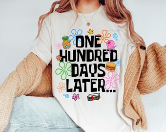 Comfort Colors® One Hundred Days Later,100 Days Of School T-Shirt, 100th Day of School Shirt,100 Days Later,100 Days Tee for Teacher and Kid