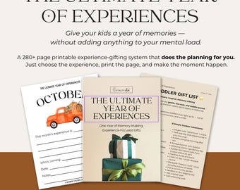 May include: Printable experience-gifting system with the text "THE ULTIMATE YEAR OF EXPERIENCES". The image shows three pages, one with an orange truck and pumpkins, another with a gift, and a third with a list of ideas.