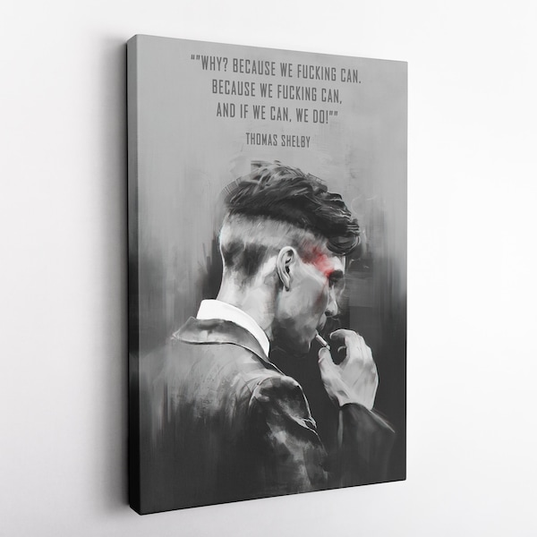 Pôster com citações de Thomas Shelby – Arte de parede em tela inspirada em Peaky Blinders, decoração motivacional feita à mão para casa e escritório.