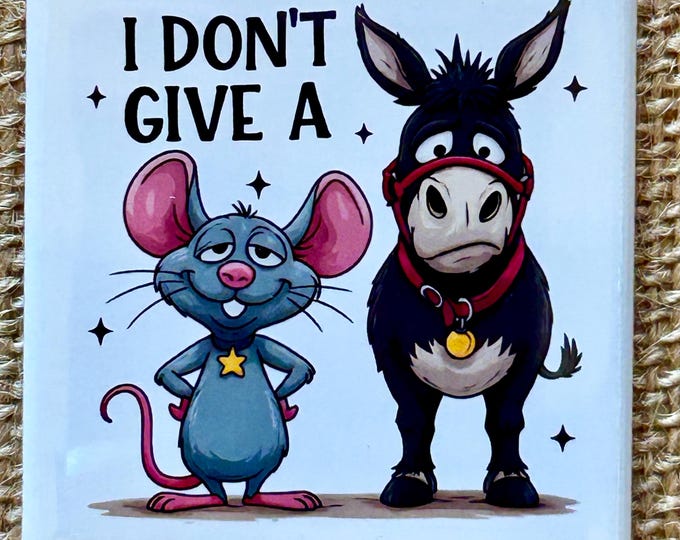Funny Magnet: I Don't Give A (Rat's Donkey)