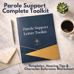 May include: A navy blue book titled "Parole Support Letter Toolkit" with gold accents and the text "Locked In Love." A gold pen, a white mug with coffee, and a small succulent in a white pot are also visible. The text "Templates, Hearing Tips & Character Reference Worksheet" is at the bottom.