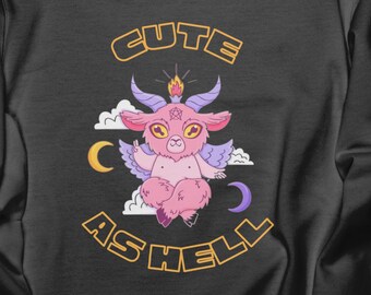 Cute As Hell Hoodie, Crewneck & Hoodie