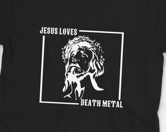 Jesus Loves Death Metal camiseta unisex de manga corta