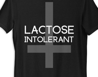 Lactose Intolerant Unisex Tee