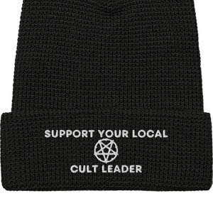 Support Your Local Cult Leader - Waffle Beanie - One Size