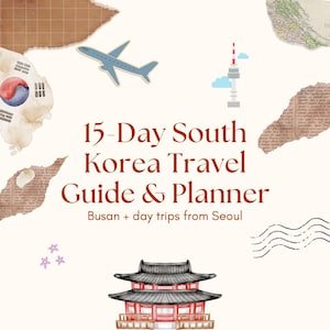 以下が含まれることがあります： 15日間の韓国旅行のガイドとプランナー。韓国の寺院、韓国の国旗、飛行機、ソウルタワーの水彩イラストが特徴です。「15-Day South Korea Travel Guide & Planner」と書かれています。