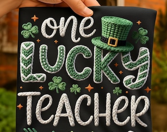 St. Patrick's Day Klinkhaakgaren PNG One Lucky Teacher namaakgaren Lucky Shamrock Coquette Sublimatie Faux Borduurwerk Groen Ontwerp