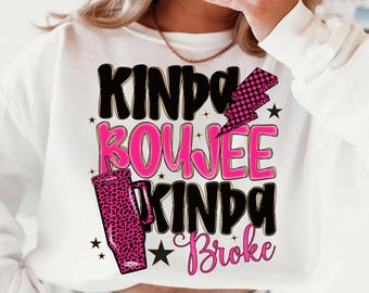 Kinda Boujee Kinda Broke PNG SVG, Coquette Leopard Bow Snarky Sublimation, Preppy Girly Trendy Christmas Pink Design, Faux Yarn Retro PNG.
