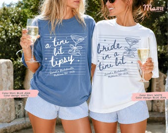 Bride In A Tini Bit Shirt, Martini Bachelorette Party Shirt, Personalized Bride Tee, Comfort Colors Bridal Party Shirts, Bachelorette Gift