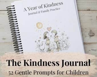 Kindness Journal for Children | 52 Gentle Prompts (Printable PDF)