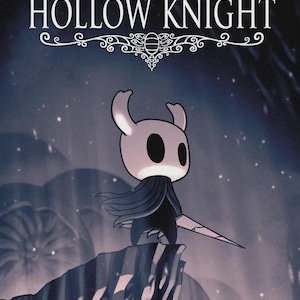 May include: A digital illustration featuring the text HOLLOW KNIGHT in white capital letters. Below the text, a small, white, bug-like character with large black eyes and horns stands on a dark, jagged cliff, holding a long, thin, pointed sword.