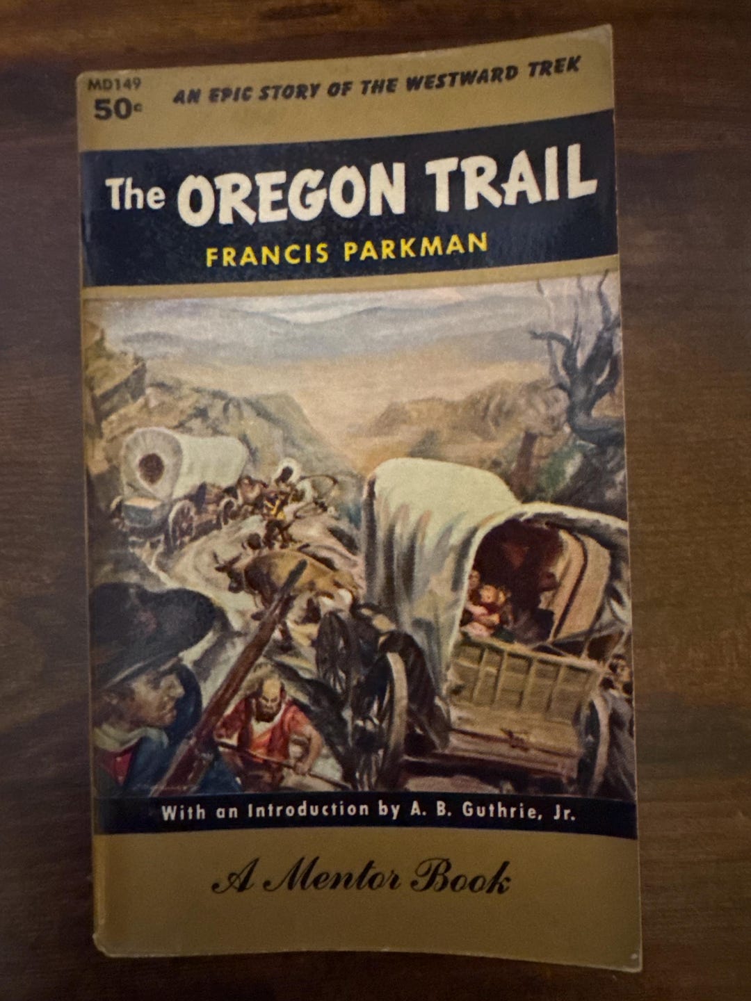 The Oregon Trail by Francis Parkman 1960 Mentor Book Vintage Western ...
