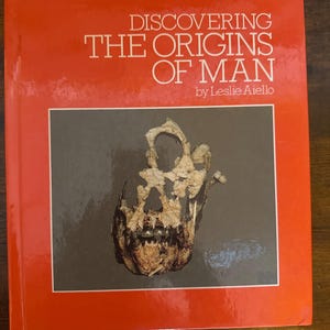 Discovering the Origins of Man by Leslie Aiello 1982 First Edition Anthropology Evolution Book
