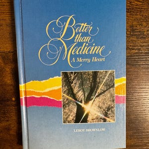 Mejor que la medicina: Un corazón alegre de Leroy Brownlow – Libro de regalo vintage de tapa dura inspirador (1967)
