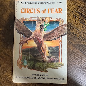 Circus of Fear – Endless Quest Book #10 – Rose Estes – 1983 TSR Dungeons & Dragons Adventure Book