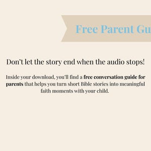 May include: A beige graphic with the text "Free Parent Guide" in light blue. The text "Don't let the story end when the audio stops!" is displayed, along with information about a free conversation guide for parents.