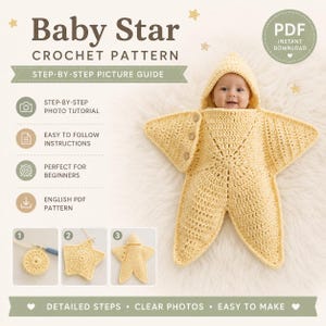 Può includere: Un modello all'uncinetto Baby Star in PDF che mostra una copertina avvolgente con cappuccio a forma di stella color giallo chiaro. Il grafico include testo, icone e tre piccole immagini che mostrano il processo. La copertina ha bottoni.