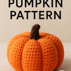 May include: An orange crochet pumpkin with a brown stem. The image includes the text "EASY CROCHET PUMPKIN PATTERN" in large, bold, black letters. A white circle with the letters "PDF" is in the lower right corner. The pumpkin is a fall-themed craft.