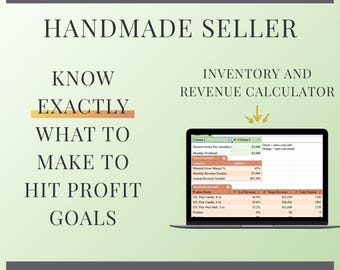 Puede incluir: Imagen de un portátil que muestra una calculadora de inventario e ingresos. El texto superpuesto dice "HANDMADE SELLER KNOW EXACTLY WHAT TO MAKE TO HIT PROFIT GOALS." La calculadora muestra datos de productos, porcentajes de ingresos y unidades necesarias.