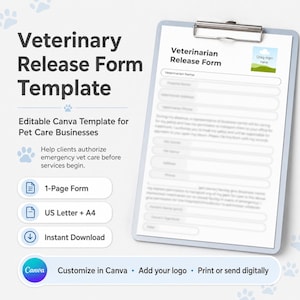 Könnte beinhalten: Eine Vorlage für ein tierärztliches Freigabeformular auf einem Klemmbrett. Das Dokument enthält Felder für Tierarzt- und Besitzerdaten sowie einen Platzhalter für ein Logo. Text: Veterinary Release Form, Editable Canva Template.