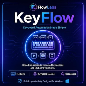 KeyFlow Windows Keyboard Automation App | Text, Hotkeys, Presets, Scheduler, Unicode Paste | Portable Productivity Software