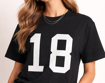 Maglietta 18 - Maglietta per diciotto anni - Maglietta per il giorno della partita - Regalo per un diciottenne - Maglietta casual per tutti i giorni