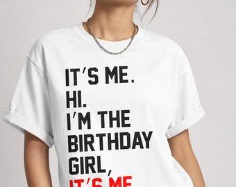 Maglietta personalizzata per la festeggiata - Maglietta "Sono la festeggiata" - Maglietta per la festa di compleanno - Maglietta di compleanno per ragazze - Regalo per la fidanzata