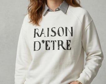 Felpa Raison DEtre, girocollo minimalista francese, maglietta grafica estetica, maglietta DEtre