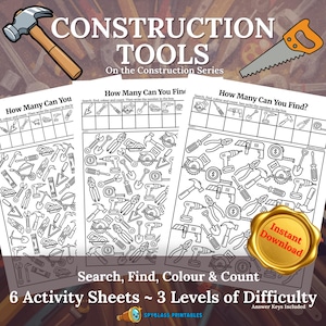 Construction Tools 'I Spy' Search, Find, Color and Count 6 Printable Activity Sheets: 3 Levels + Answer Key