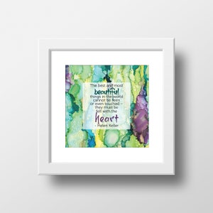 Original Artwork, Printable, Helen Keller Quote, Alcohol Ink, Digital Download, 3 sizes