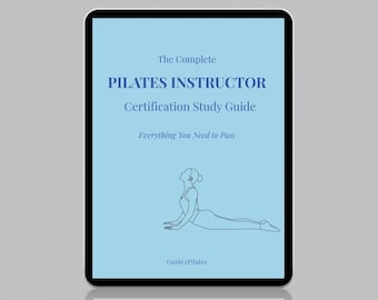 Pilates Instructor Certification Study Guide | Exam Prep Practice Test | Reformer Mat Chair Cadillac | PDF