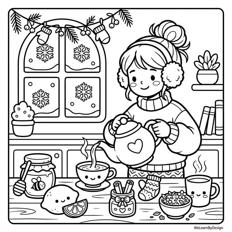 May include: Black and white illustration of a person pouring tea from a teapot with a heart design into a teacup. The scene includes a window with snowflakes, a jar of honey, and other winter items.